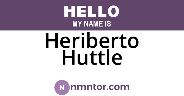 Heriberto Huttle