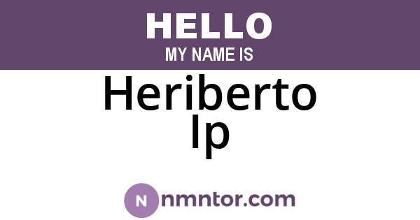Heriberto Ip