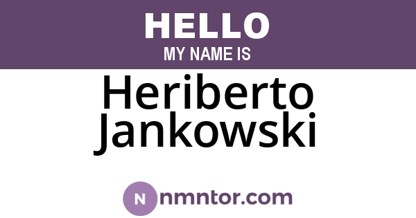 Heriberto Jankowski