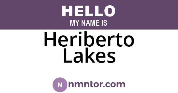 Heriberto Lakes