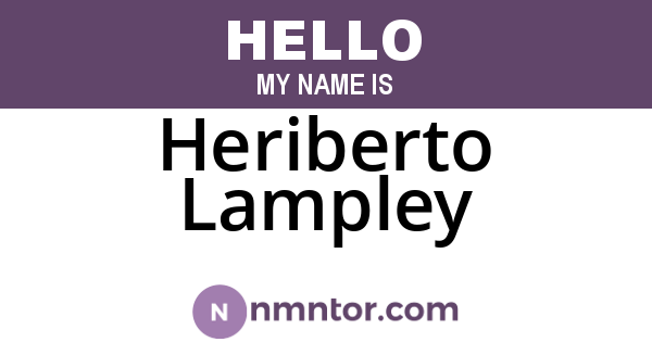 Heriberto Lampley