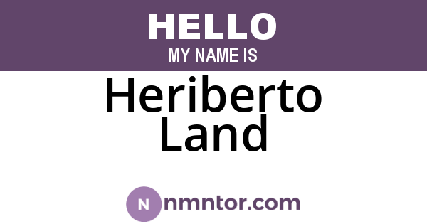 Heriberto Land