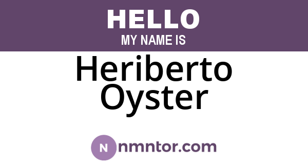 Heriberto Oyster