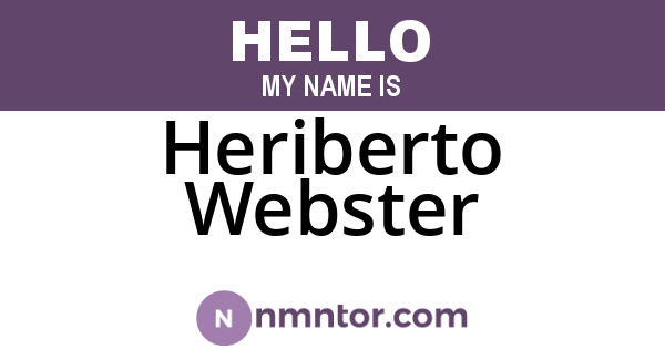 Heriberto Webster