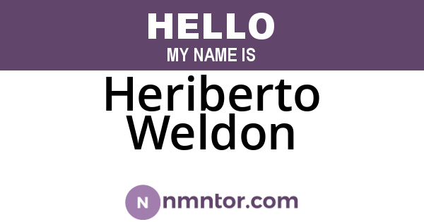 Heriberto Weldon