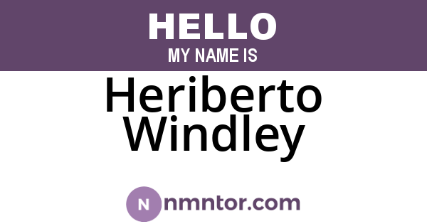 Heriberto Windley