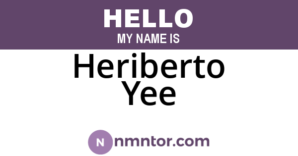 Heriberto Yee
