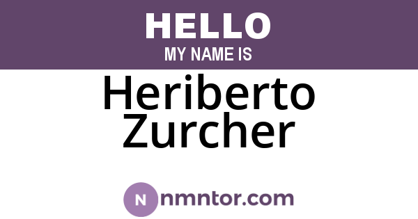 Heriberto Zurcher