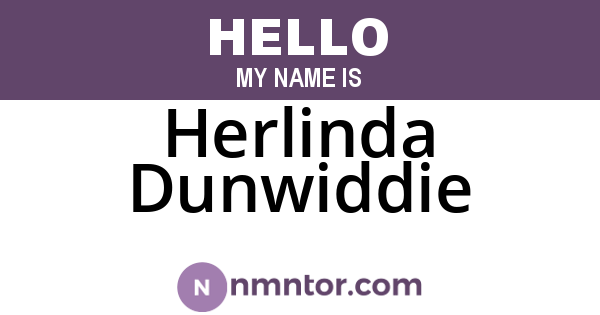 Herlinda Dunwiddie