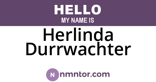 Herlinda Durrwachter