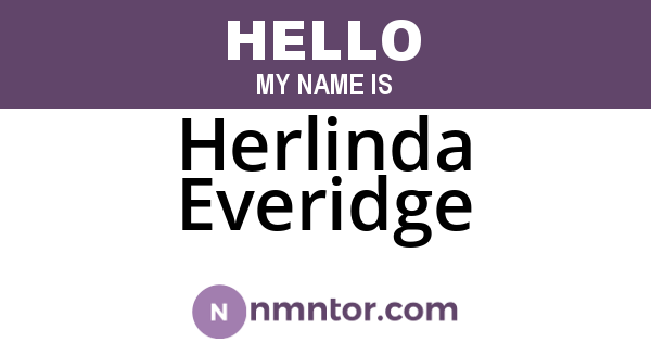 Herlinda Everidge