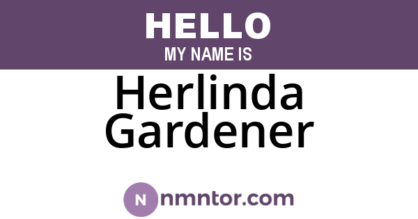 Herlinda Gardener