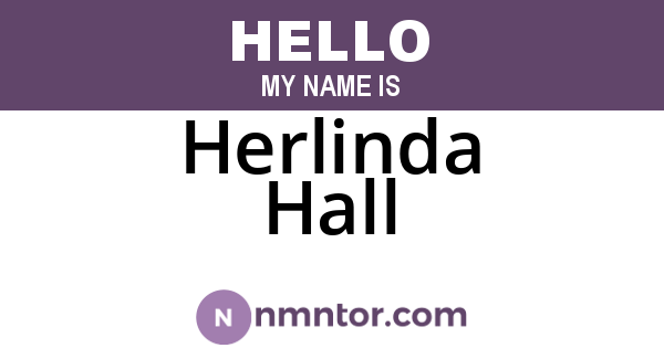 Herlinda Hall