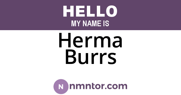 Herma Burrs