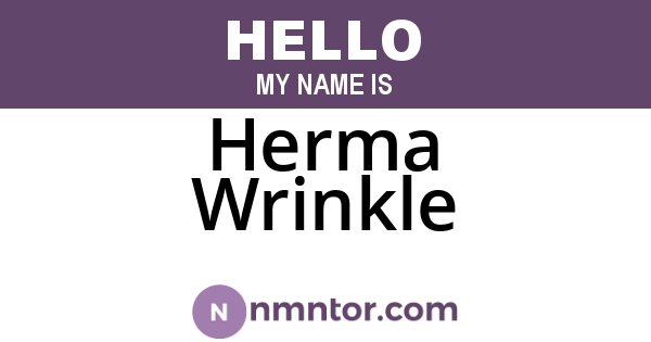 Herma Wrinkle