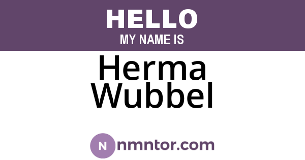 Herma Wubbel