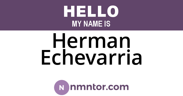 Herman Echevarria