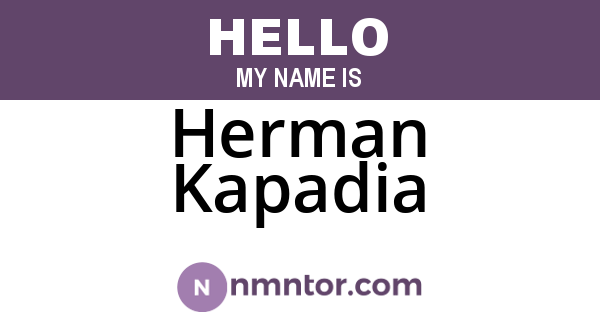 Herman Kapadia