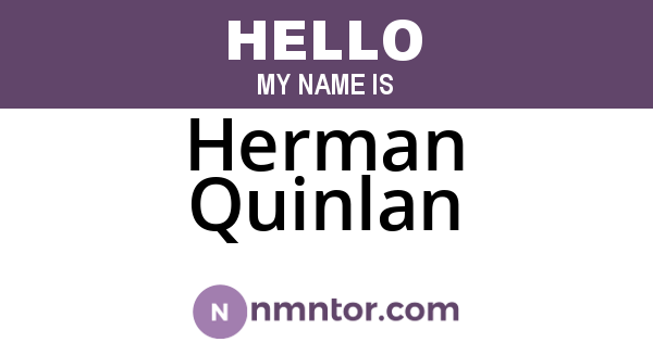 Herman Quinlan