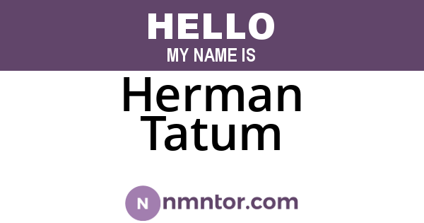 Herman Tatum