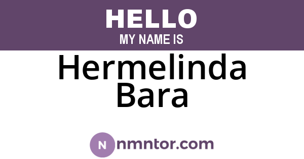 Hermelinda Bara