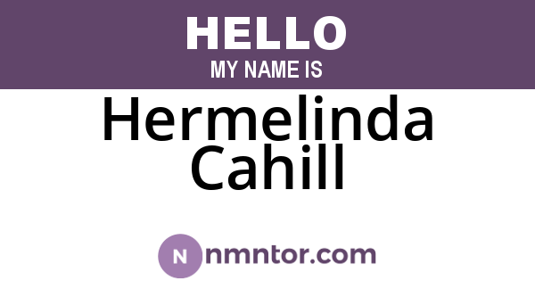 Hermelinda Cahill