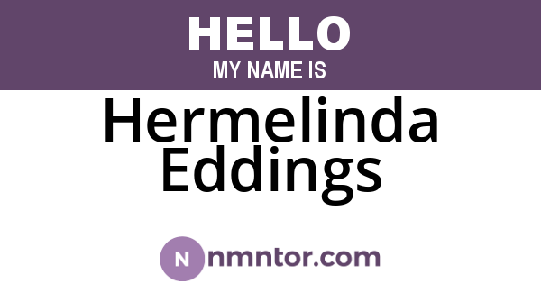 Hermelinda Eddings