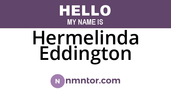 Hermelinda Eddington