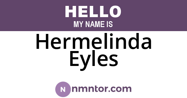 Hermelinda Eyles