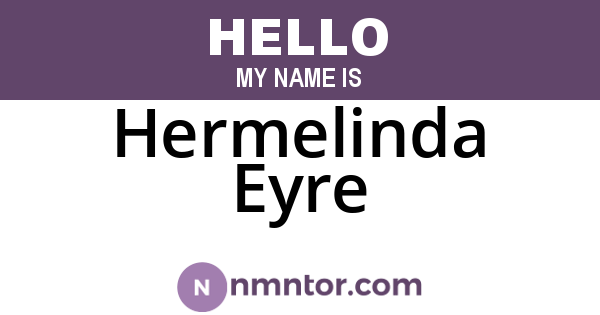 Hermelinda Eyre
