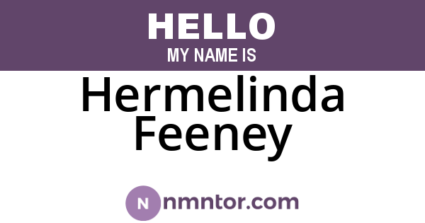 Hermelinda Feeney