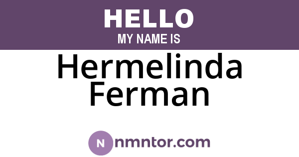Hermelinda Ferman