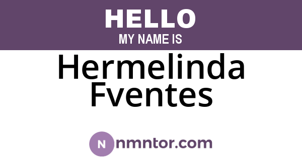 Hermelinda Fventes