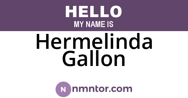 Hermelinda Gallon