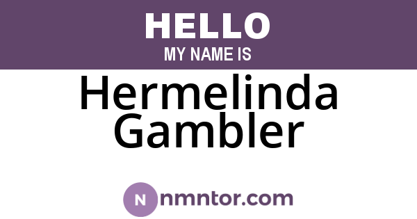 Hermelinda Gambler