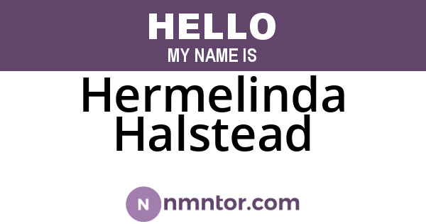 Hermelinda Halstead