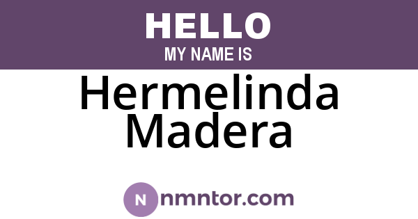 Hermelinda Madera