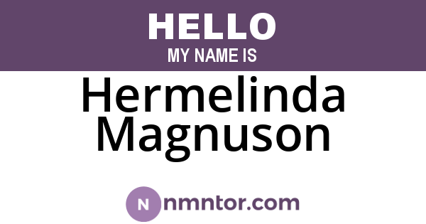 Hermelinda Magnuson