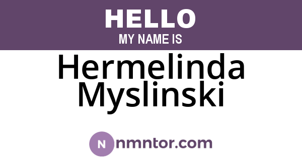 Hermelinda Myslinski