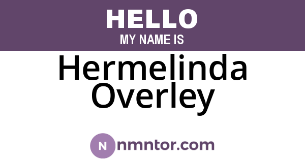 Hermelinda Overley