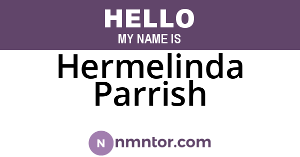 Hermelinda Parrish