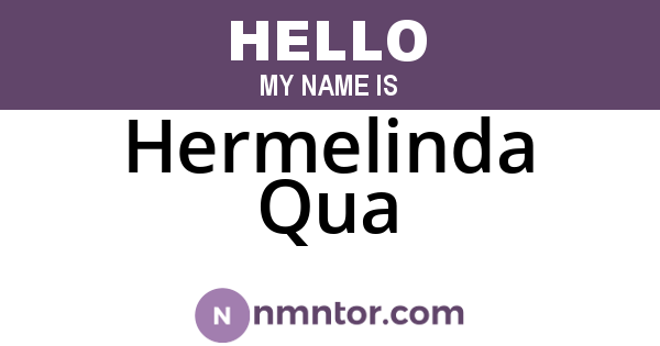 Hermelinda Qua