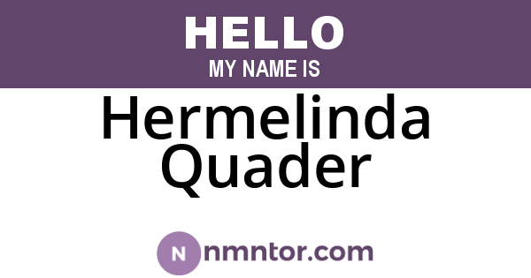 Hermelinda Quader