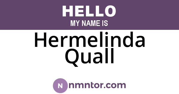 Hermelinda Quall