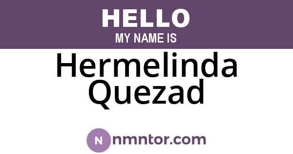 Hermelinda Quezad