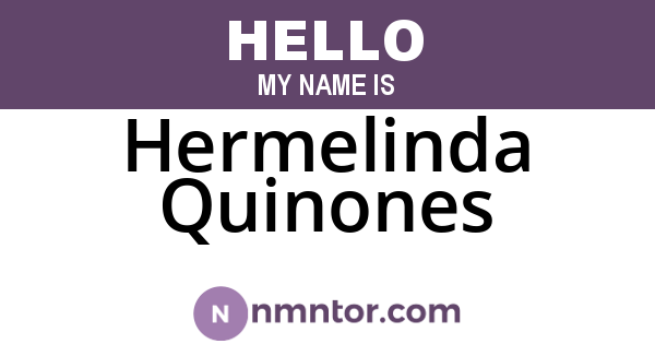 Hermelinda Quinones