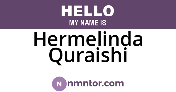 Hermelinda Quraishi