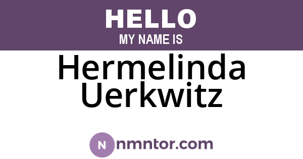 Hermelinda Uerkwitz