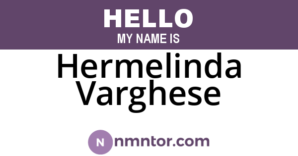 Hermelinda Varghese