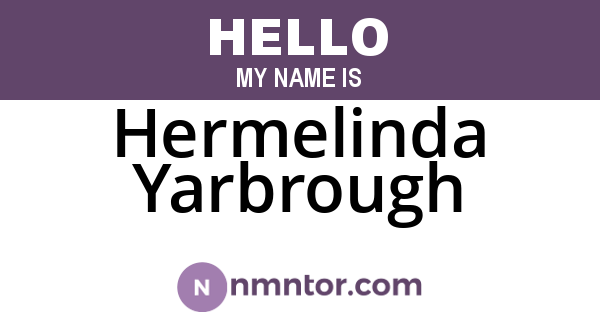 Hermelinda Yarbrough